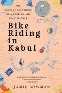 Bike Riding in Kabul
