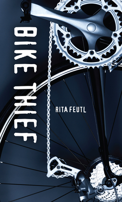 Bike Thief - Feutl, Rita