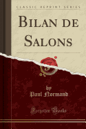 Bilan de Salons (Classic Reprint)