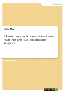 Bilanzierung Von Pensionsruckstellungen Nach Ifrs Und Hgb. Ein Kritischer Vergleich