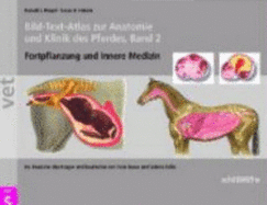 Bild-Text-Atlas Zur Anatomie Und Klinik Des Pferdes 2