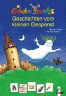 Bildermaus-Geschichten Vom Kleinen Gespenst / Bilderdrache-Das Kleine Burggespenst in Der Schule (Wendebuch) - Frber, Werner; Ondracek, Claudia; Eisenbarth, Pia; Zimmer, Christian