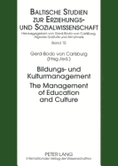 Bildungs- Und Kulturmanagement- The Management of Education and Culture