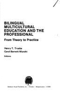 Bilingual Multicultural Education: Theory to Practice