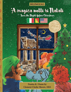BILINGUAL 'Twas the Night Before Christmas - 200th Anniversary Edition: SICILIAN 'A magica notti ri Natali