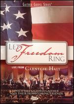 Bill and Gloria Gaither and Their Homecoming Friends: Let Freedom Ring - Live from Carnegie Hall - Luke Renner