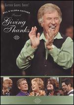 Bill and Gloria Gaither: Giving Thanks - Doug Stuckey