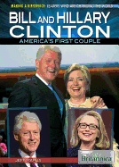 Bill and Hillary Clinton: America's First Couple
