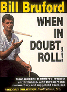 Bill Bruford: When In Doubt, Roll]