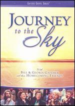 Bill & Gloria Gaither and Their Homecoming Friends: Journey to the Sky