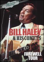 Bill Haley and His Comets: The Farewell Tour - 