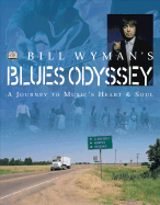 Bill Wyman's blues odyssey
