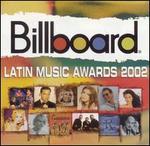 Billboard Latin Music Awards 2002 - Various Artists