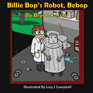 Billie Bop's Robot, Bebop