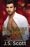 Billionaire Undone: The Billionaire's Obsession Travis