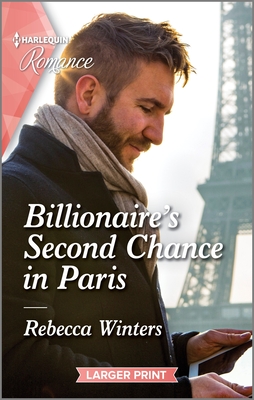 Billionaire's Second Chance in Paris - Winters, Rebecca