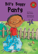 Bill's Baggy Pants