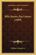 Billy Baxter's Letters (1899)