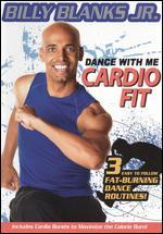 Billy Blanks Jr.: Dance With Me - Cardio Fit