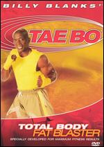 Billy Blanks: Tae Bo - Total Body Fat Blaster - 