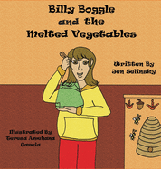 Billy Boggle and the Melted Vegetables