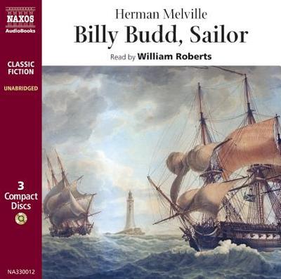 Billy Budd 3D - Melville, Herman, and Roberts, William, Sir (Read by)