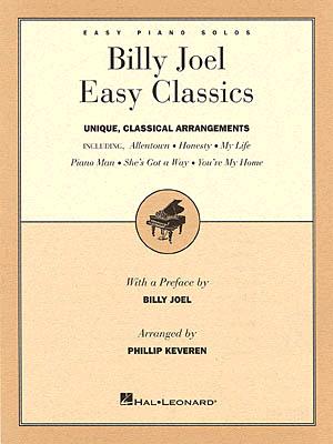 Billy Joel Easy Classics: Preface by Billy Joel - Joel, Billy, and Keveren, Phillip