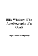 Billy Whiskers (the Autobiography of a Goat)