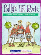 Billy's Pet Rock: Living Things