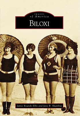 Biloxi - Bounds Ellis, Jamie, and Shambra, Jane B