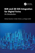 Bim and 3D GIS Integration for Digital Twins: An Introduction