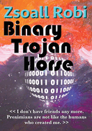 Binary Trojan Horse