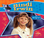 Bindi Irwin: Star of Bindi the Jungle Girl: Star of Bindi the Jungle Girl