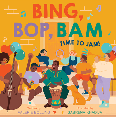 Bing, Bop, Bam: Time to Jam! - Bolling, Valerie