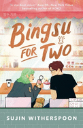 Bingsu for Two: An outrageously charming Korean-American coffee shop romcom