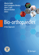 Bio-Orthopaedics: A New Approach