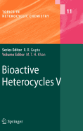 Bioactive Heterocycles V