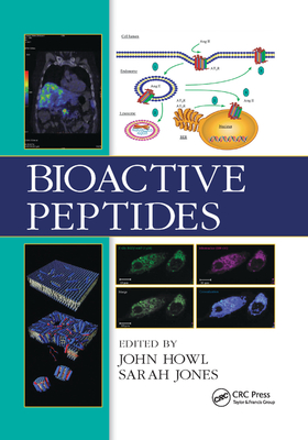 Bioactive Peptides - Howl, John (Editor), and Jones, Sarah (Editor)