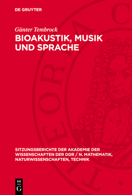 Bioakustik, Musik Und Sprache - Tembrock, G?nter