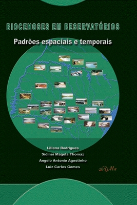 Biocenoses em Reservat?rios: Padr?es Espaciais e Temporais - Thomaz, Sidinei Magela, and Agostinho, Angelo Antonio, and Gomes, Luiz Carlos