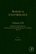 Biochemical Pathways and Environmental Responses in Plants: Part a: Volume 676