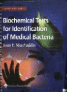 Biochemical Tests for Identification of Medical Bacteria - Macfaddin, Jean F