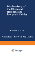 Biochemistry of the elemental halogens and inorganic halides