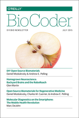 BioCoder #8: July 2015 - O'Reilly Media