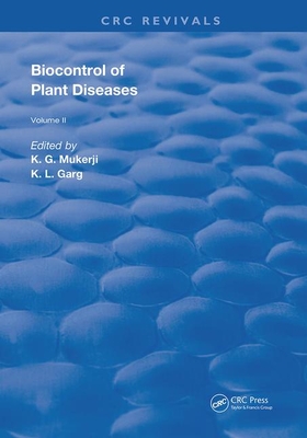 Biocontrol Of Plant Diseases - Mukerji, K. G., and Garg, K.L.