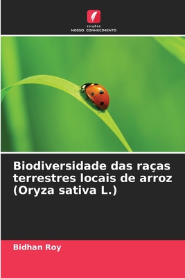 Biodiversidade das raas terrestres locais de arroz (Oryza sativa L.) - Roy, Bidhan