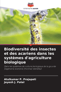 Biodiversit? des insectes et des acariens dans les syst?mes d'agriculture biologique