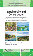Biodiversity and Conservation: Characterization and Utilization of Plants, Microbes and Natural Resources for Sustainable Development and Ecosystem Management