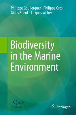 Biodiversity in the Marine Environment - Goulletquer, Philippe, and Gros, Philippe, and Boeuf, Gilles