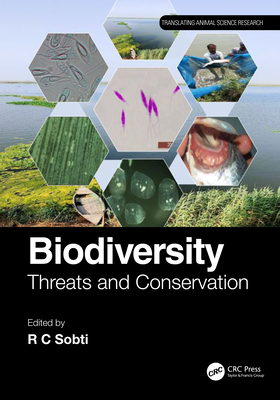 Biodiversity: Threats and Conservation - Sobti, R C (Editor)